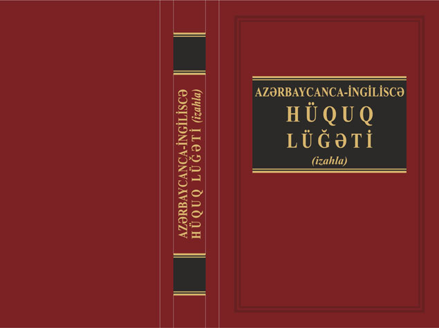 "Azərbaycanca-ingiliscə hüquq lüğəti" adlı kitab nəşr edilib 